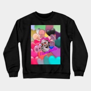 I Love Me Too Crewneck Sweatshirt